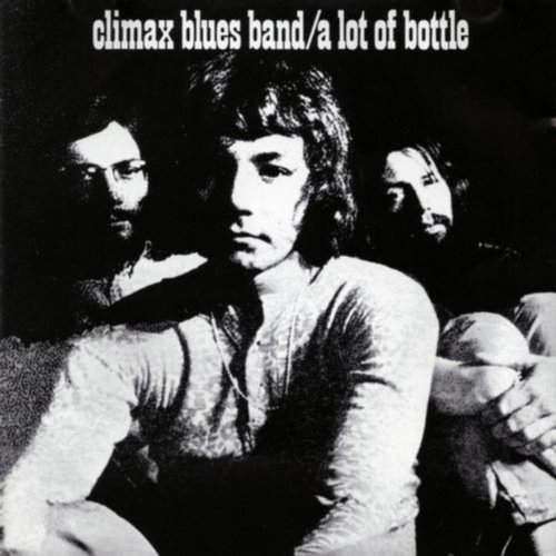 Climax Blues Band A Lot of Bottle album cover