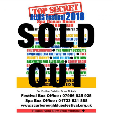 Sold Out notice for Scarborough top secret blues festival 2018