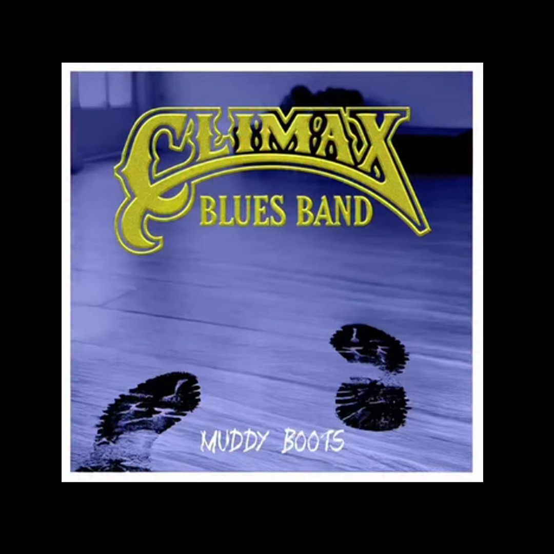 Climax Blues Band release new single "Muddy Boots"